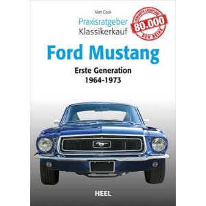 Praxisratgeber Klassikerkauf: Ford Mustang