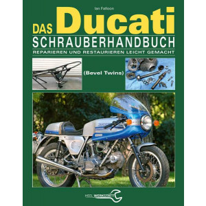 Das Ducati Schrauberhandbuch