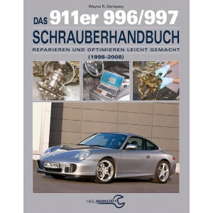 Das 911er 996/997 Schrauberhandbuch (1998–2008)