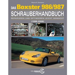 Das Porsche Boxster 986/987 Schrauberhandbuch