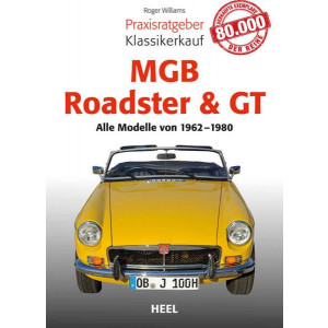 Praxisratgeber Klassikerkauf MGB Roadster & GT