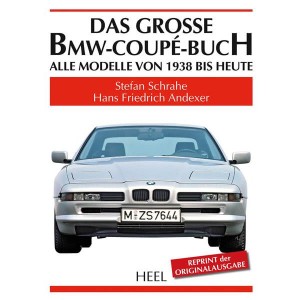 Das große BMW-Coupé-Buch