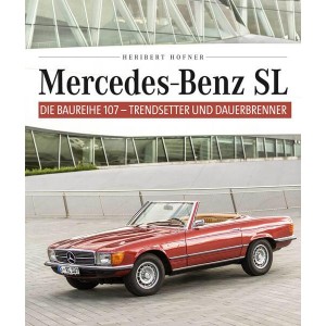 Mercedes Benz SL – Die Baureihe 107