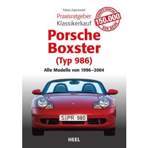 Praxisratgeber Klassikerkauf Porsche Boxster (Typ 986)