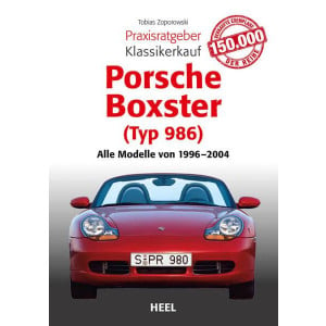 Praxisratgeber Klassikerkauf Porsche Boxster (Typ 986)