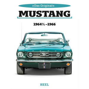 Das Original: Ford Mustang 1964 1/2 bis 1966
