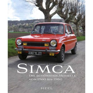 Simca - Die schönsten Modelle von 1960 bis 1980