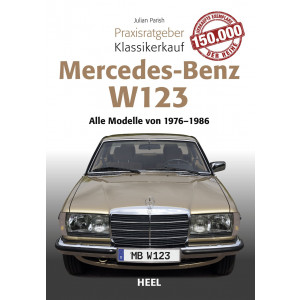 Praxisratgeber Klassikerkauf Mercedes Benz W 123