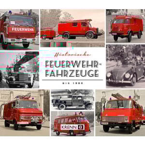 Historische Feuerwehrfahrzeuge bis 1980