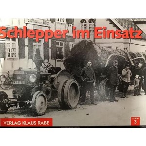 Schlepper im Einsatz - Album 3