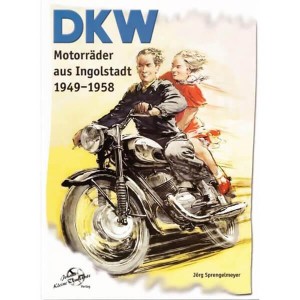 DKW Motorräder aus Ingolstadt 1948-1958