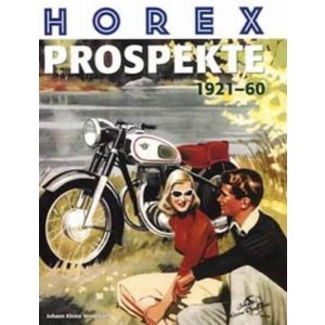 Horex-Prospekte von 1921 bis 1960