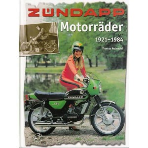 Zündapp - Motorräder von 1921 bis 1984