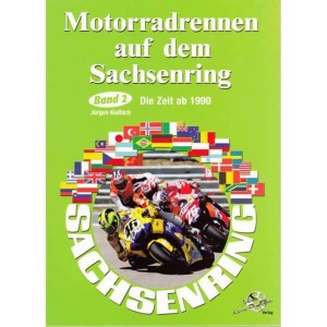 Motorradrennen auf dem Sachsenring - Band 2 - Die Zeit ab 1990