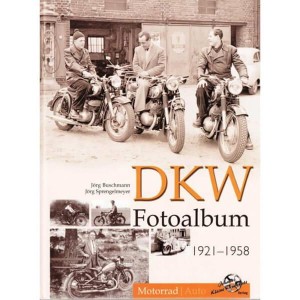 DKW Fotoalbum von 1921 bis 1958 - Motorrad