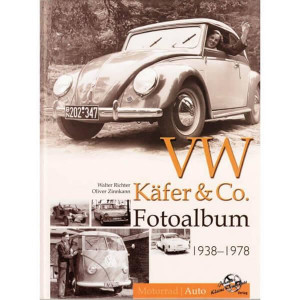 VW Käfer & Co. Fotoalbum 1938-1978