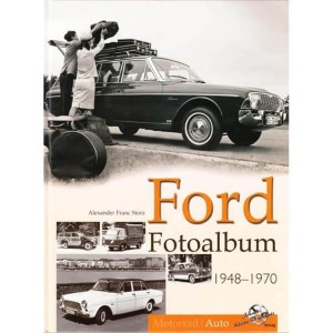 Ford Fotoalbum von 1948 bis 1970