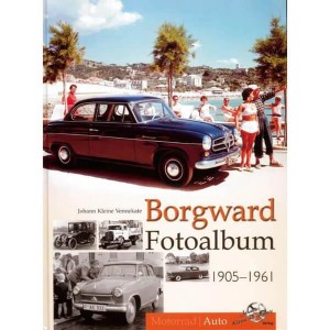 Borgward Fotoalbum von 1905 bis 1961