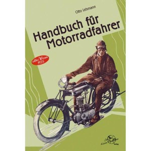 Handbuch für Motorradfahrer - Altes Wissen 1925