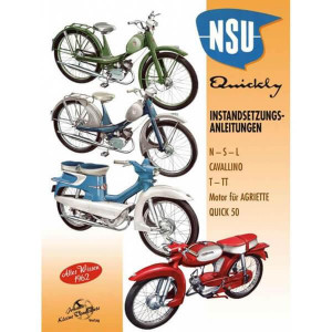 NSU Quickly - Instandsetzungsanleitungen N-S-L, Cavallino, T, TT, Quick 50