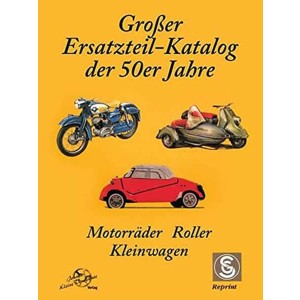 Großer Ersatzteil-Katalog der 50er Jahre - Motorräder, Roller, Kleinwagen