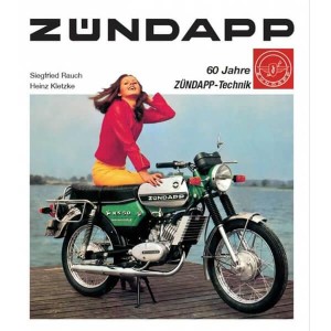 Zündapp - 60 Jahre Zündapp-Technik