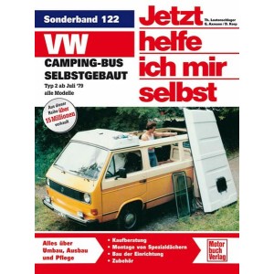 VW Campingbus selbstgebaut - Typ 2 Reparaturbuch