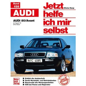 Audi 80/ Avant - ab August '91 / ohne Diesel Reparaturbuch