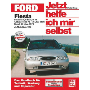 Ford Fiesta ab Modelljahr 1996 - Benziner / Diesel
