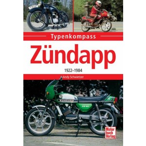 Zündapp - 1922 bis 1984 Typenkompass