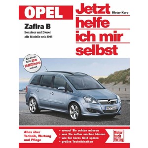 Opel Zafira B - Benziner und Diesel alle Modelle seit 2005
