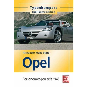 Opel - Personenwagen seit 1945 - Jubiläumsedition Typenkompass