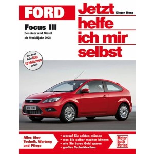 Ford Focus III / Benziner und Diesel ab Modelljahr 2008