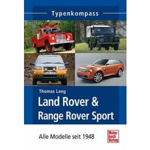 Land Rover & Range Rover Sport - Alle Modelle seit 1948 Typenkompass