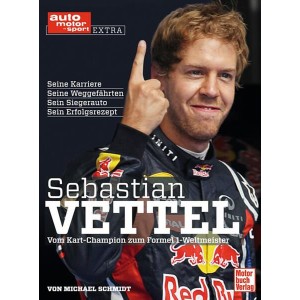 Sebastian Vettel - Vom Kart-Champion zum Formel 1-Weltmeister