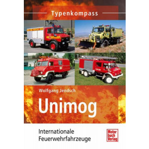 Unimog - Internationale Feuerwehrfahrzeuge Typenkompass