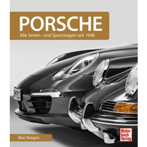 Porsche - Alle Serien- und Sportwagen seit 1948