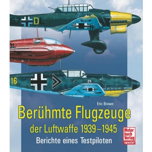 Berühmte Flugzeuge der Luftwaffe 1939-1945