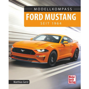 Ford Mustang - seit 1964