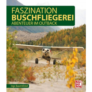 Faszination Buschfliegerei - Abenteuer im Outback