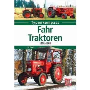 Fahr - Traktoren 1938-1968 Typenkompass
