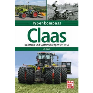 Claas - Traktoren und Systemschlepper seit 1957