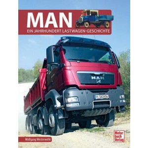 MAN - Ein Jahrhundert Lastwagen-Geschichten