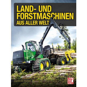 Land- und Forstmaschinen aus aller Welt