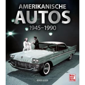 Amerikanische Autos 1945-1990