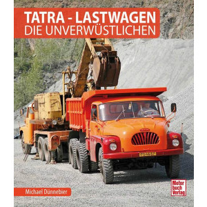 Tatra - Lastwagen - Die Unverwüstlichen