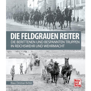 Die feldgrauen Reiter