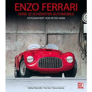 Enzo Ferrari - seine 32 schönsten Automobile - Fotografiert von Peter Vann