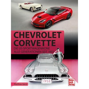 Chevrolet Corvette - Die US-Sportwagen-Ikone - Alle Generationen seit 1953