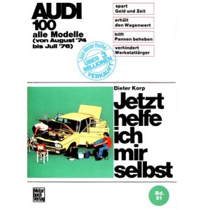 Audi 100 alle Modelle von Aug.74 bis Juli 76 Reparaturbuch